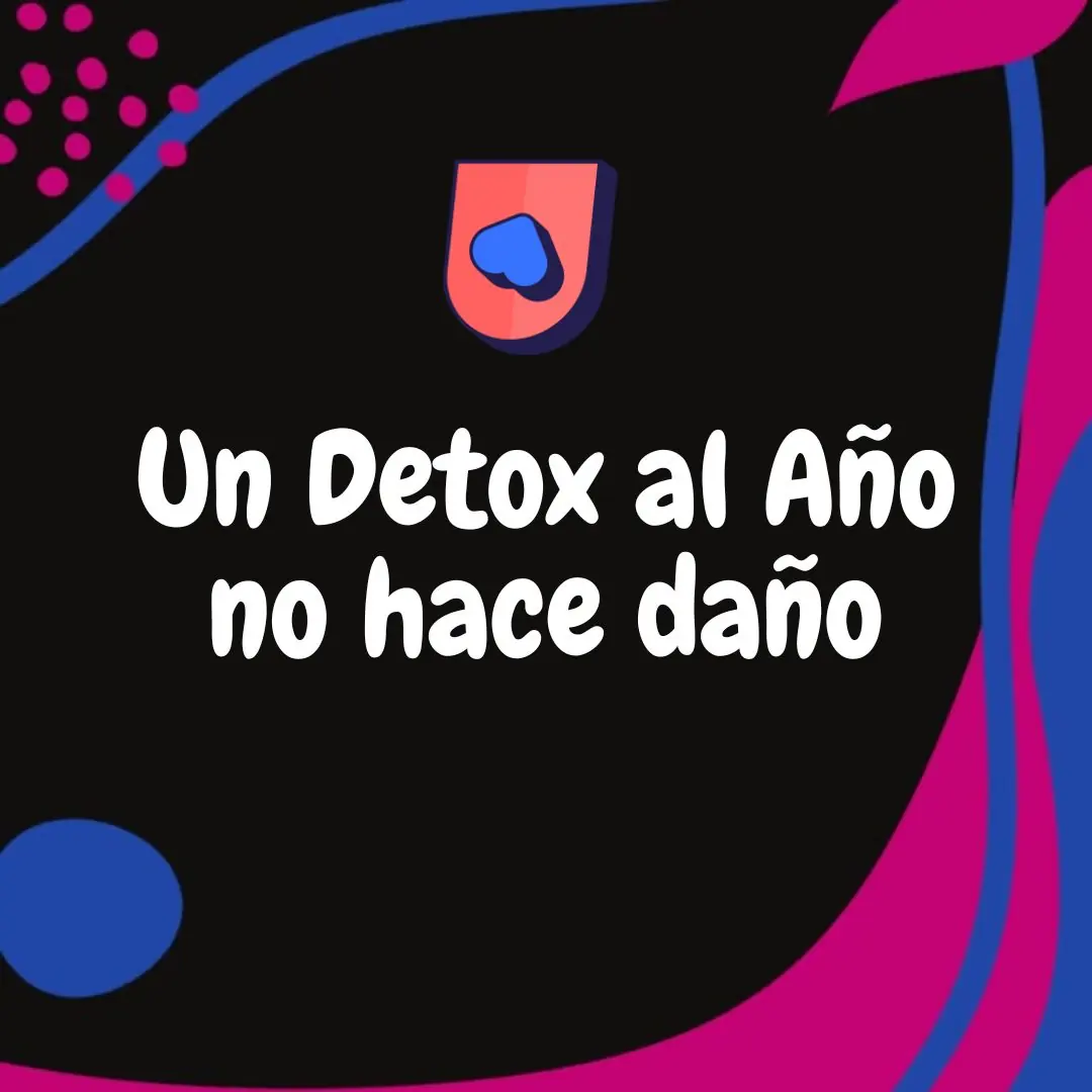 Fondo negro con la frase «Un detox al año no hace daño».