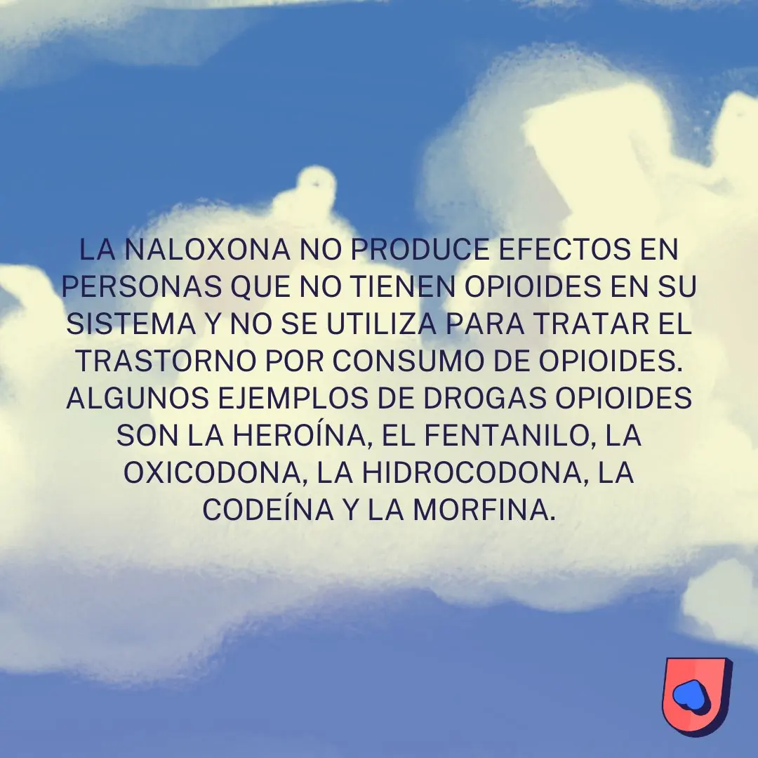 Cielo con nubes y el texto sobre para qué no sirve la naloxona.